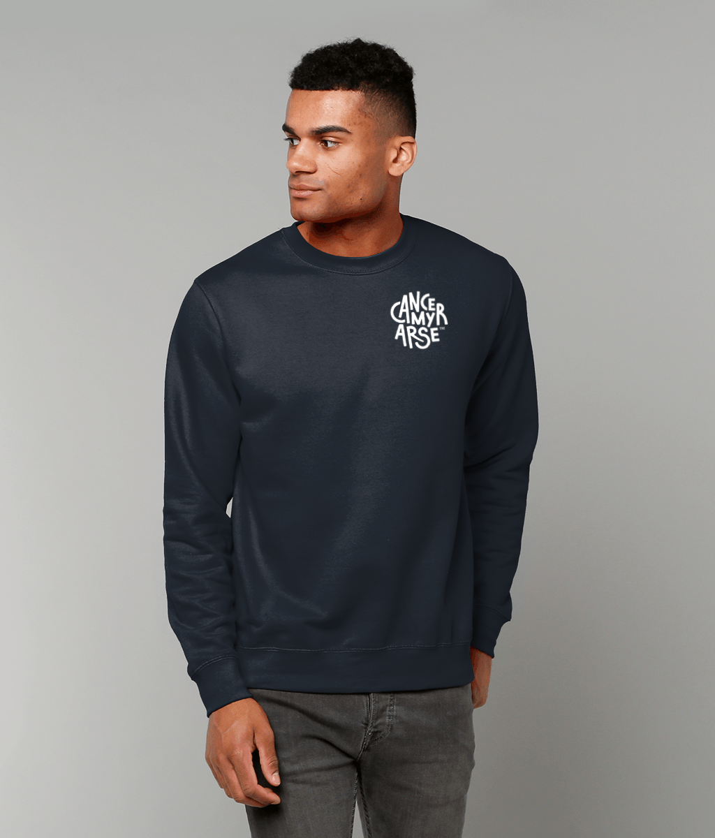 Cancer My Arse Sweatshirt